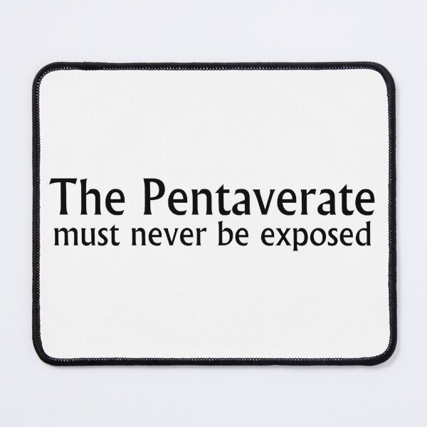 Item preview, The Pentaverate must never be exposed designed and sold by RadicalAM.