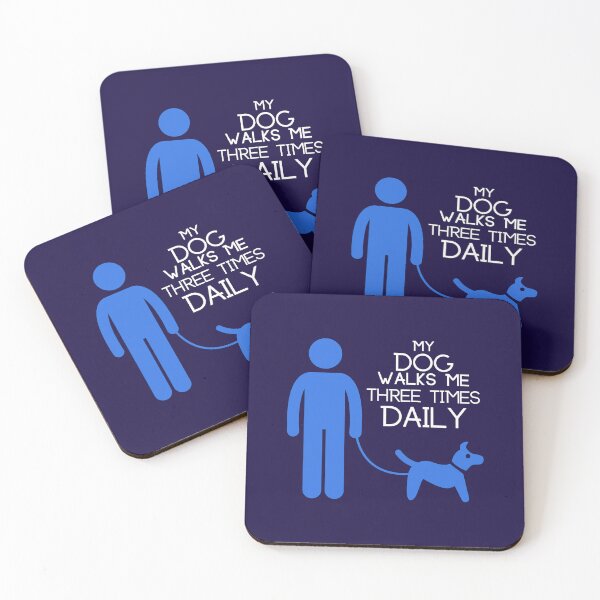 Item preview, My Dog Walks Me Three Times Daily designed and sold by JCMCDesigns.