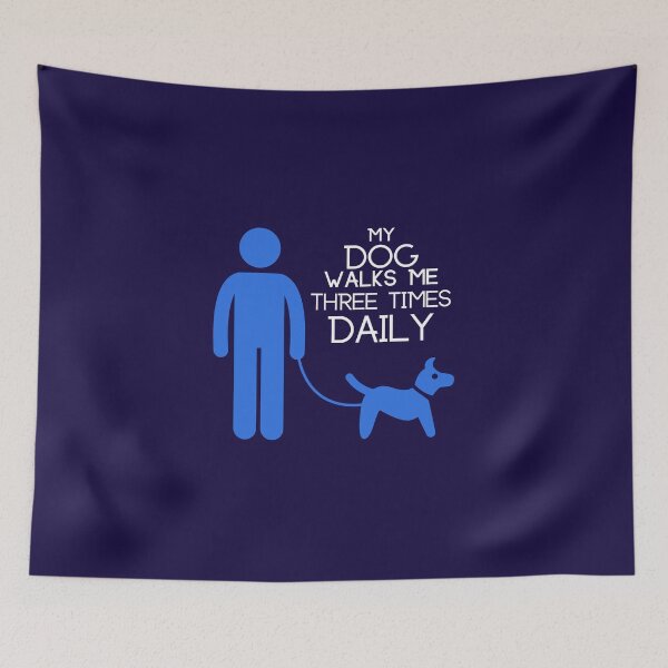 Item preview, My Dog Walks Me Three Times Daily designed and sold by JCMCDesigns.