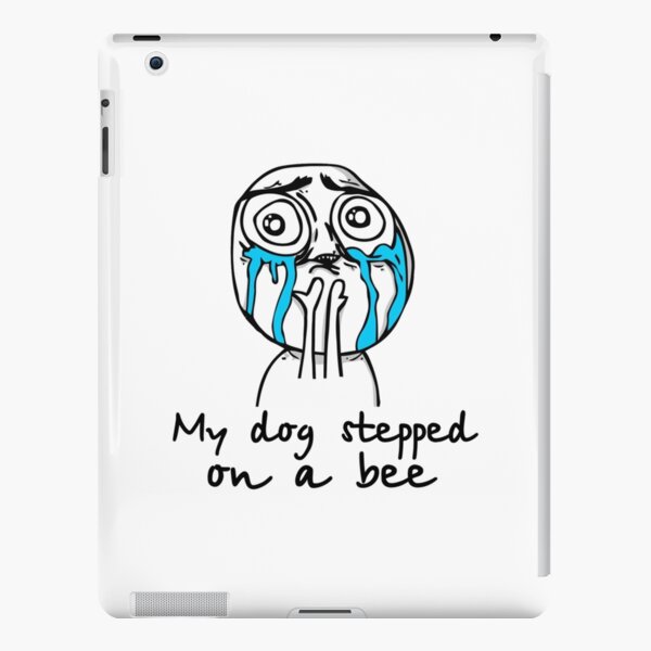 My dog stepped on a bee iPad Case & Skin for Sale by Malonza