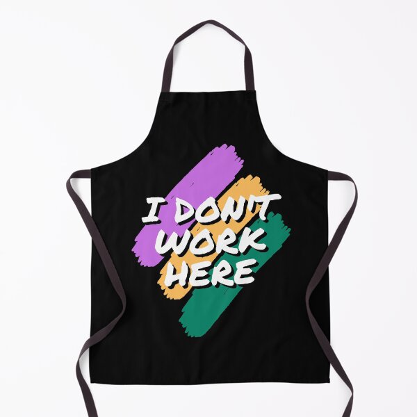 Item preview, I Don't Work Here - I Do Not Work Here - White Text designed and sold by ScauroraDesign.