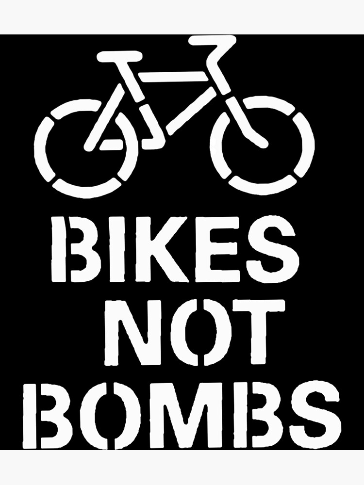 "Bikes Not Bombs Sticker" Poster for Sale by ximenagene Redbubble