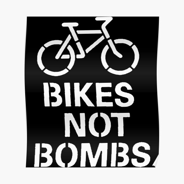 "Bikes Not Bombs Sticker" Poster for Sale by ximenagene Redbubble