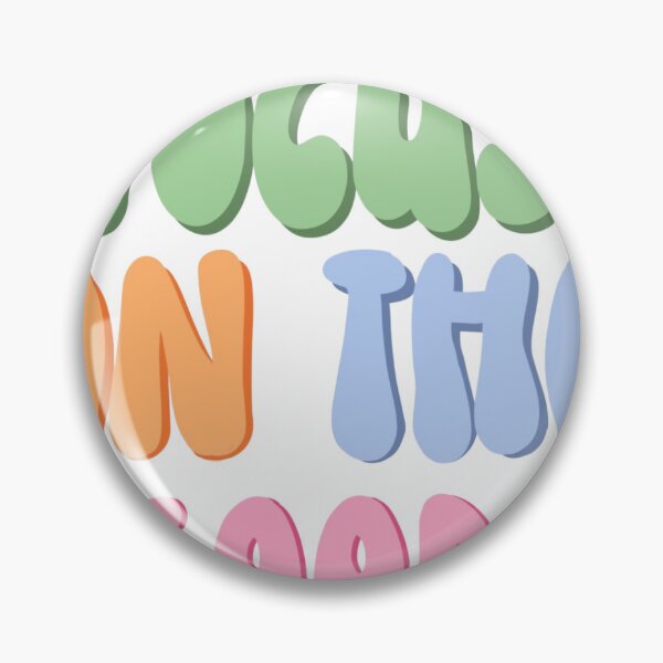 Item preview, Focus On the Good Sticker designed and sold by sophsmaries.
