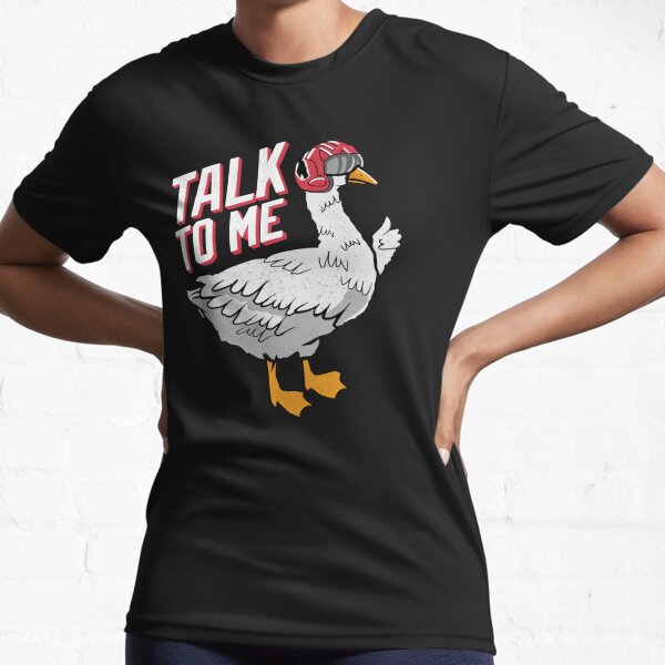 Talk To Me Goose Gifts & Merchandise for Sale