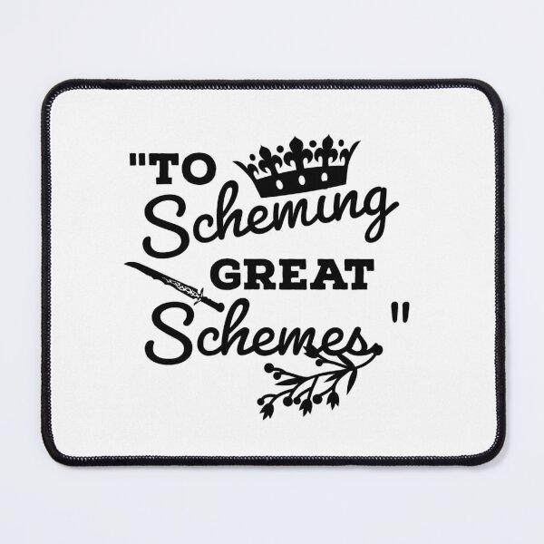 Item preview, To Scheming Great Schemes designed and sold by HeirOfDreams.