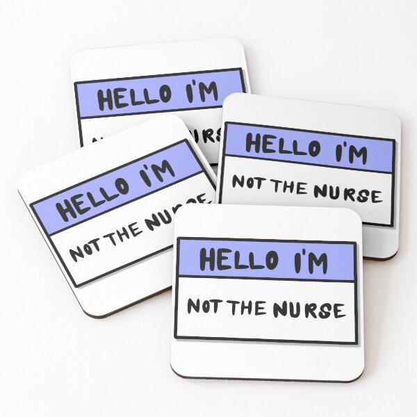 Item preview, Hello im not the nurse designed and sold by ricecakezz.