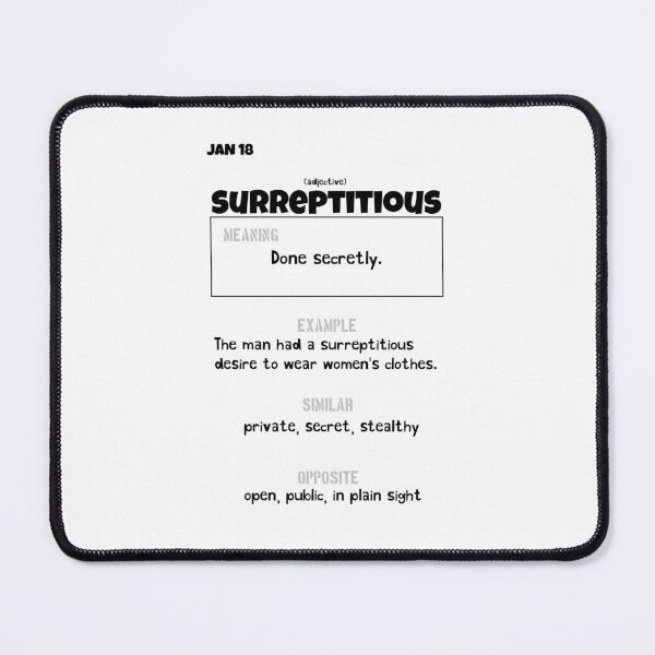 Item preview, January 18 Surreptitious designed and sold by Square Root of Squid.