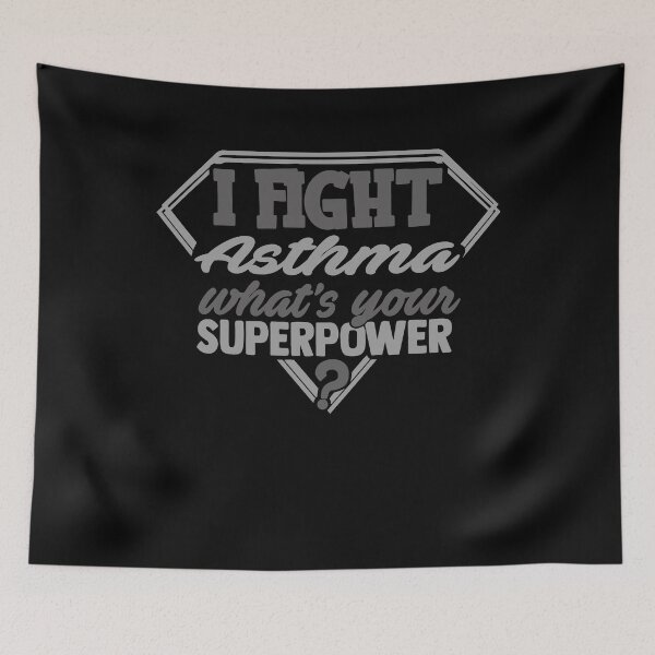 Item preview, I Fight Asthma What's Your Superpower designed and sold by Kohend.