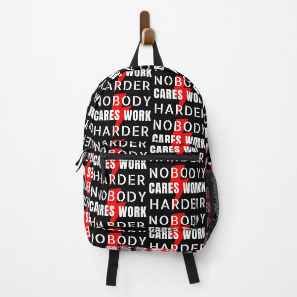 Item preview, Nobody Cares Work Harder designed and sold by dalypdesign.