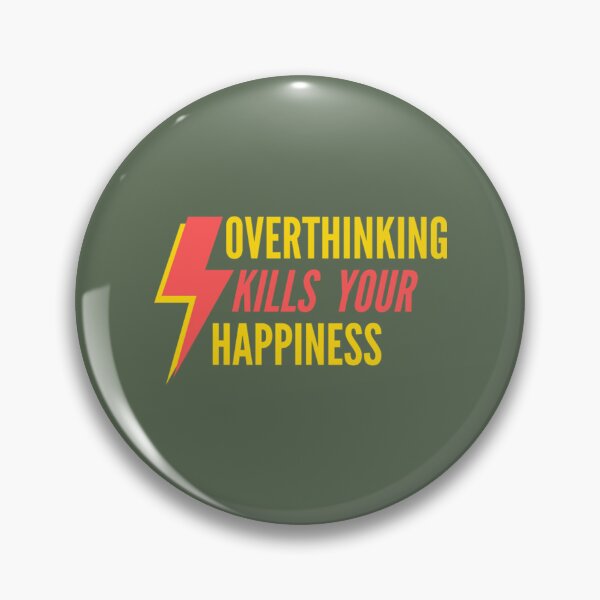 Item preview, Overthinking Kills Your Happiness T-ShirtOverthinking Kills Your Happiness  designed and sold by GibenSin.
