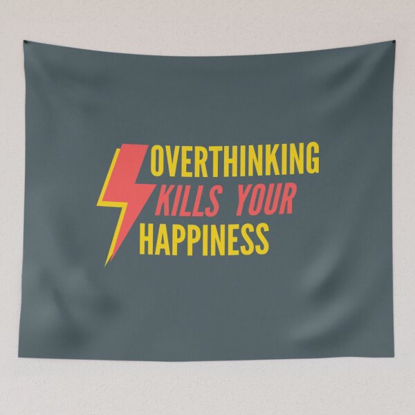 Item preview, Overthinking Kills Your Happiness T-ShirtOverthinking Kills Your Happiness  designed and sold by GibenSin.