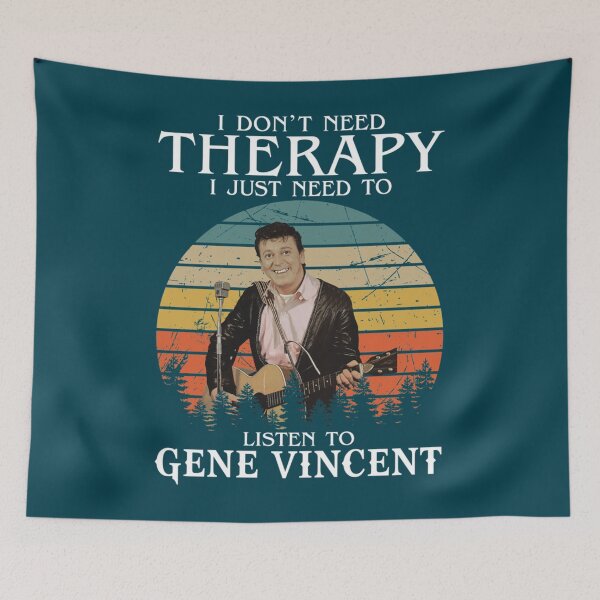 Item preview, I Don_t Need Therapy I Just Need To Listen To Gene Vincents   designed and sold by BurchettStore.