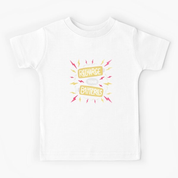Recharge your batteries Kids T-Shirt