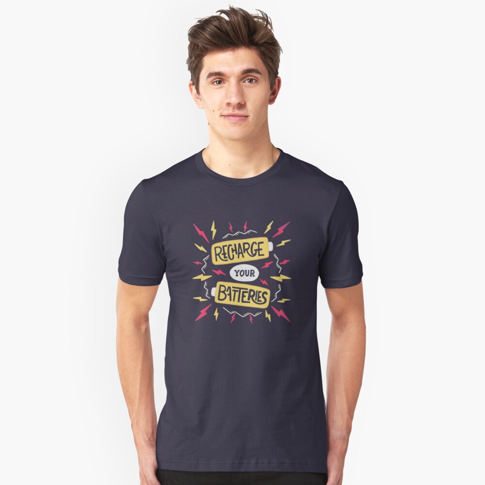 Recharge your batteries Slim Fit T-Shirt