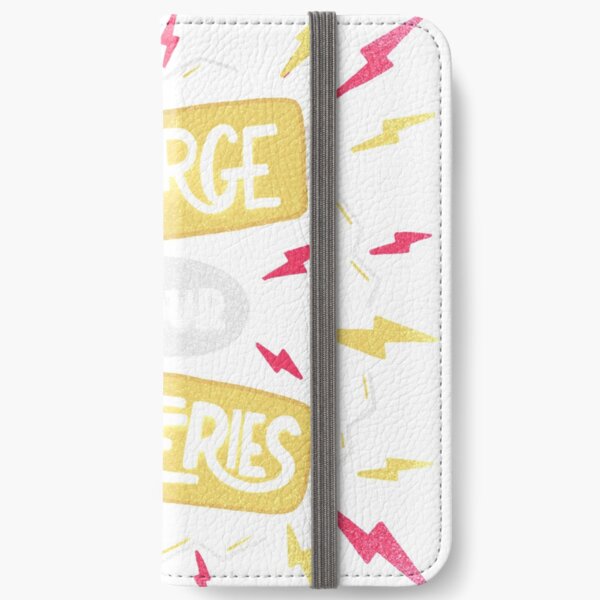 Recharge your batteries iPhone Wallet