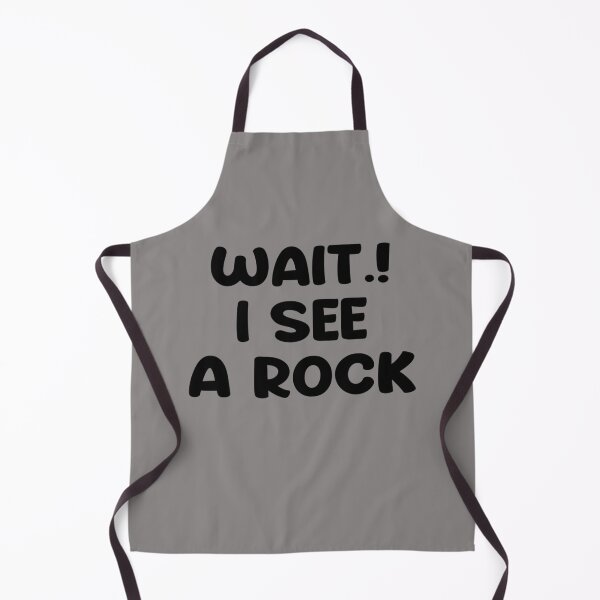 Item preview, Funny Wait I See A Rock Cool And Best Gift Idea For Her Lovers designed and sold by BurchettStore.