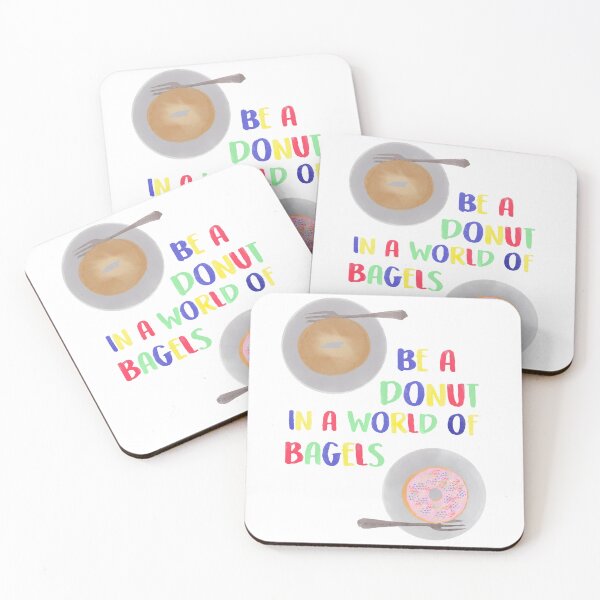 Item preview, Be a Donut in a World of Bagels designed and sold by calliew1217.