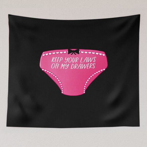 Item preview, Keep Your Laws Off My Drawers  designed and sold by CamSkot.
