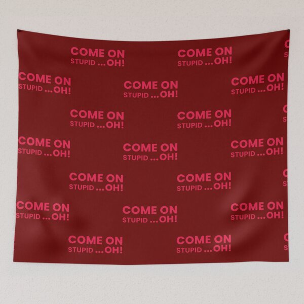 Item preview, Come on Stupid oh! - Wallace And Gromit   designed and sold by IronSkullShop.