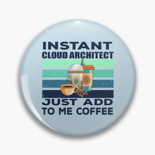Item preview, Instant cloud architect just add to me coffee, dark text, data architect, programmer coder, software architecture, it technologies jobs, it department,  designed and sold by SGS-.