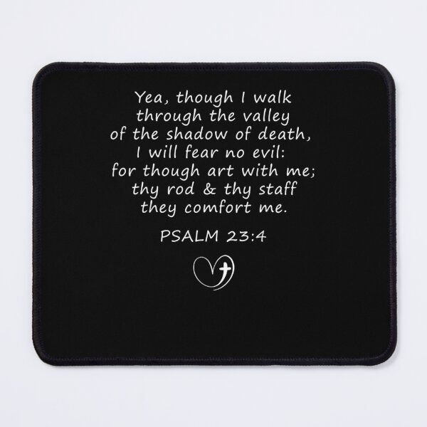 Item preview, Psalm 23_4 KJV Christian Bible Verse Fear no Evil designed and sold by dickvusqr.