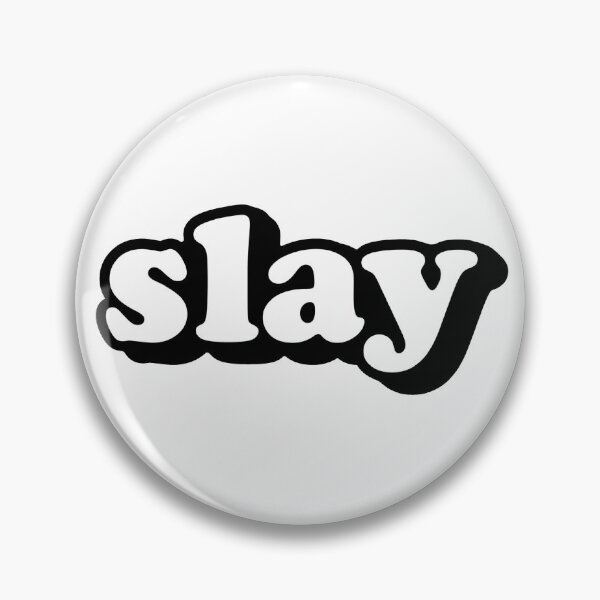Item preview, slay designed and sold by gooseygang.