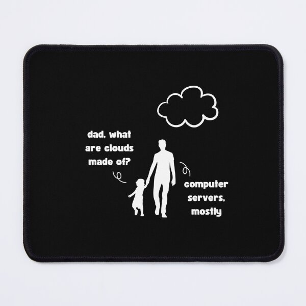 Item preview, FUNNY FATHER SOFTWARE PROGRAMMER JOKE WHAT ARE CLOUDS MADE OF designed and sold by appareltolove.