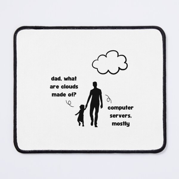 Item preview, FUNNY FATHER SOFTWARE PROGRAMMER JOKE WHAT ARE CLOUDS MADE OF designed and sold by appareltolove.