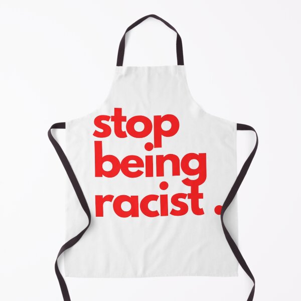 Item preview, Stop Being Racist designed and sold by hassbelo.