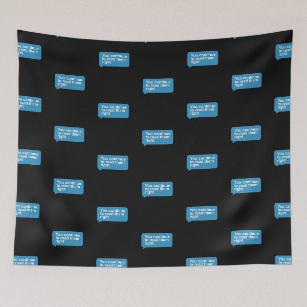 Item preview, You Continue To Read Them Right-Funny JD quotes designed and sold by BRtisticDesigns.