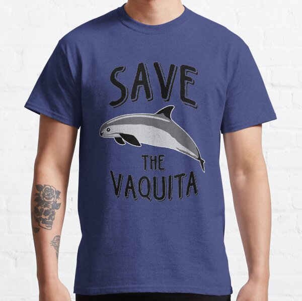 Save the vaquita Classic T-Shirt