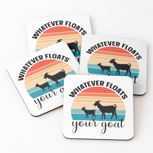 Item preview, Whatever Floats Ypur Goat designed and sold by BRtisticDesigns.
