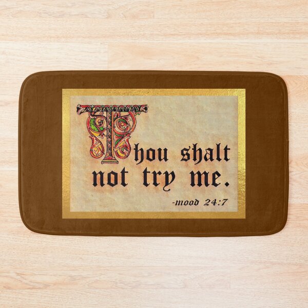 Item preview, Thou shalt not try me. designed and sold by DotorEaon.