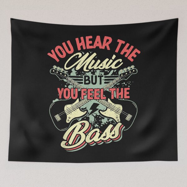 Item preview, You Hear The Music But You Feel The Bass Bassist Guitar designed and sold by Lucius41244.