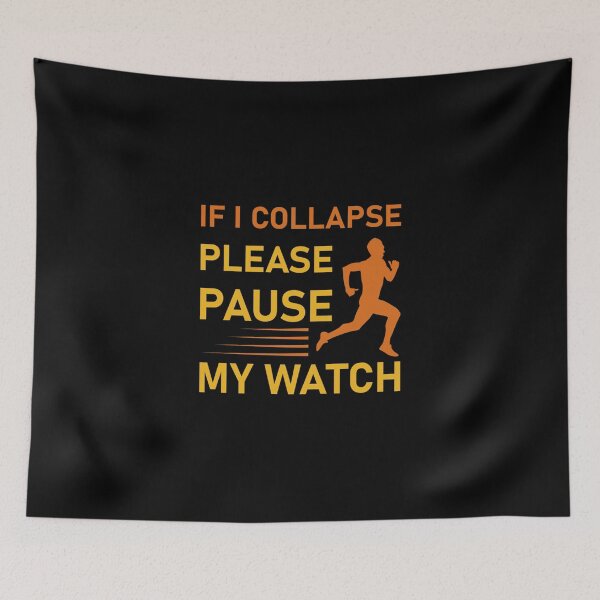 Item preview, If I Collapse Please Pause My Watch Marathon Runner Gift Running Essential T-Shirt designed and sold by monica45je.
