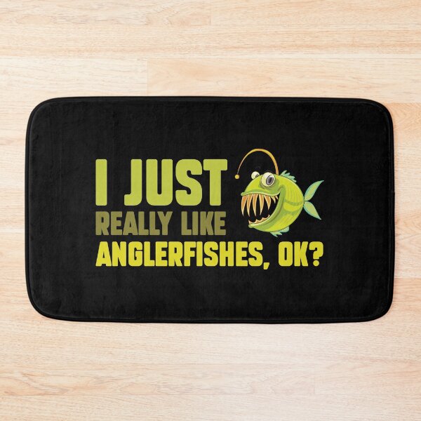 Item preview, I Just Really Like Anglerfishes, Ok? designed and sold by InkonoStore.