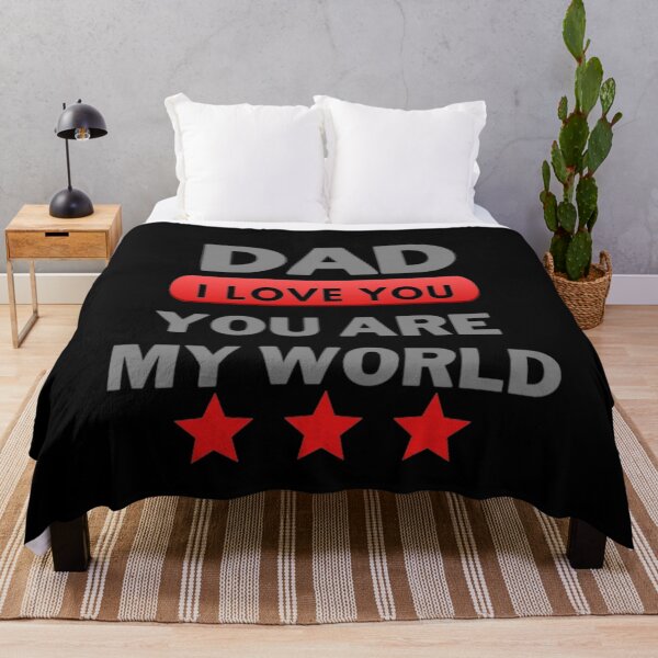 Item preview, Dad I love You ,You Are My World ,Happy Fathers Day designed and sold by DeeCeeFashion.