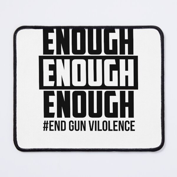Item preview, Enough End Gun Violence Awareness Day Wear Orange designed and sold by JohnTaylor2020.