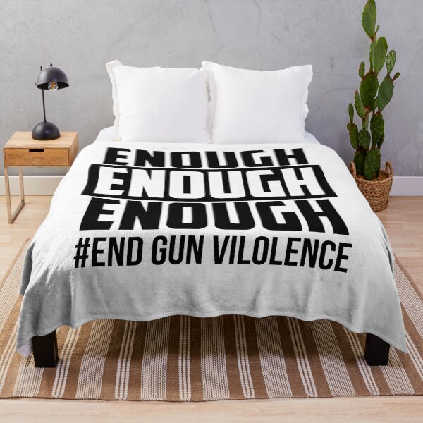 Item preview, Enough End Gun Violence Awareness Day Wear Orange designed and sold by JohnTaylor2020.