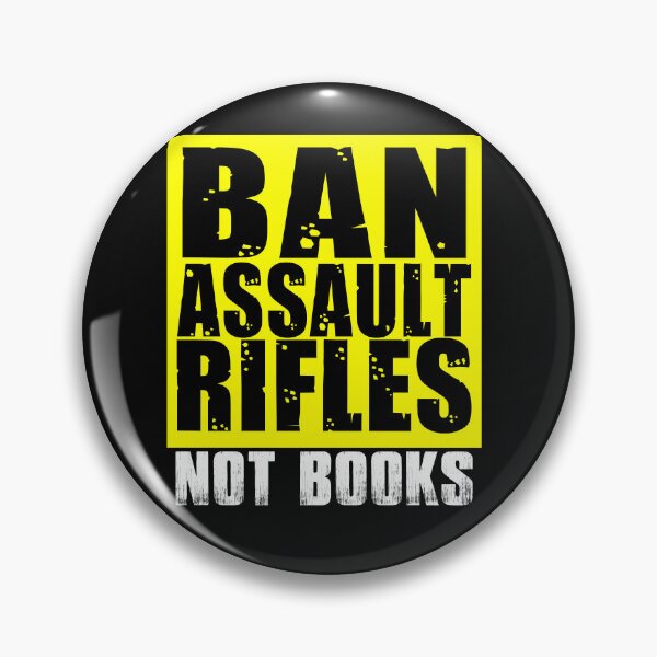 Item preview, Ban Assault Rifles Not Books designed and sold by JohnTaylor2020.