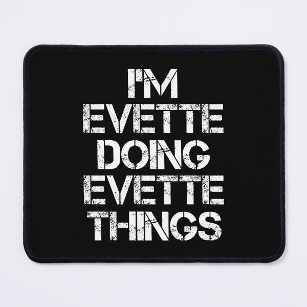 Item preview, Evette Name T Shirt - Doing Evette Things Name Gift Item Tee designed and sold by rolandchel.