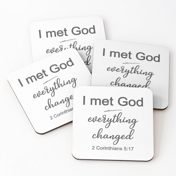 Item preview, Christian Design - I Met God - Everything Changed - 2 Corinthians 5 Verse 17 designed and sold by simplydesignart.