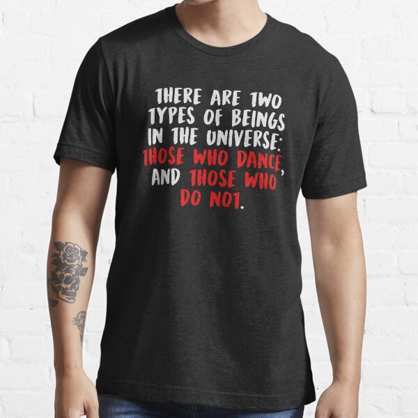 Item preview, THOSE WHO DANCE, AND THOSE WHO DO NOT (White) designed and sold by enduratrum.