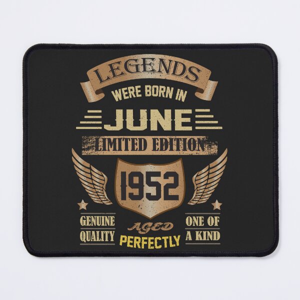 Item preview, Legends were born in June 1952 - 70th Mothers & Fathers Day gift designed and sold by BahaaIB.