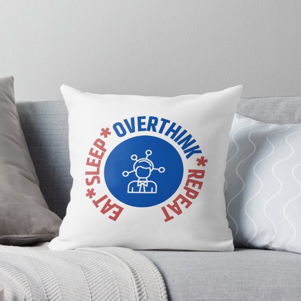 Item preview, Eat Sleep Overthink Repeat designed and sold by RedTomasB.
