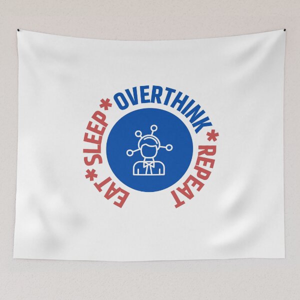 Item preview, Eat Sleep Overthink Repeat designed and sold by RedTomasB.