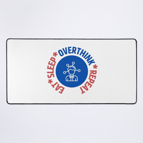 Item preview, Eat Sleep Overthink Repeat designed and sold by RedTomasB.