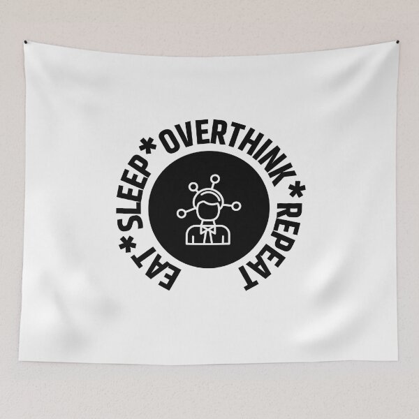 Item preview, Eat Sleep Overthink Repeat designed and sold by RedTomasB.