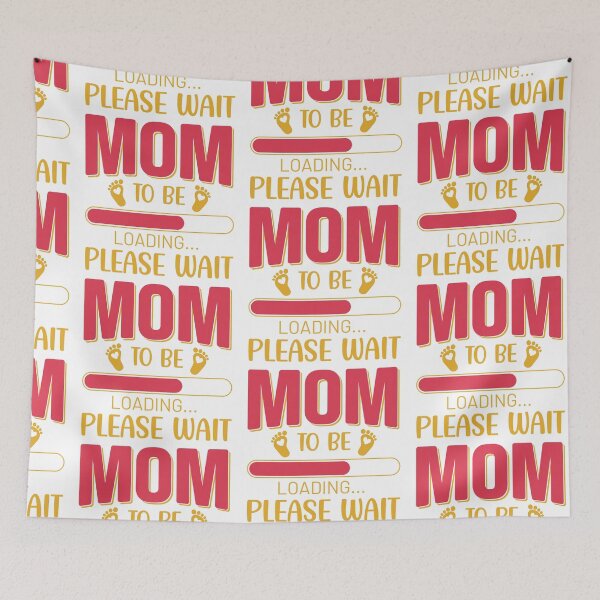 Item preview, Mom To Be Loading Please Wait Love You Mom Best Mom Best Mother's Day Ever Gift Premium Apparel Funny Holiday Xmas designed and sold by DesignByHeartUK.